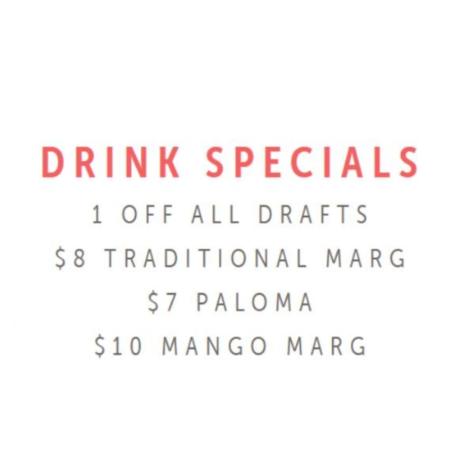 Uno Mas Taqueria y Cantina drink specials: $1 off all drafts, $8 traditional marg, $7 paloma, $10 mango marg.